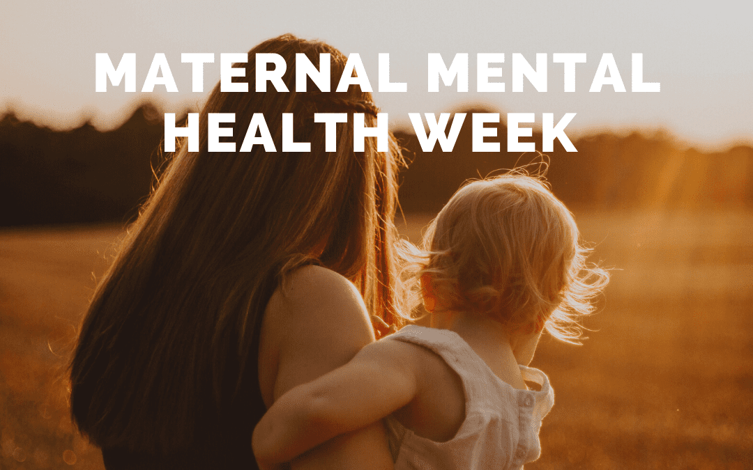 Maternal Mental Health Awareness Week 2020